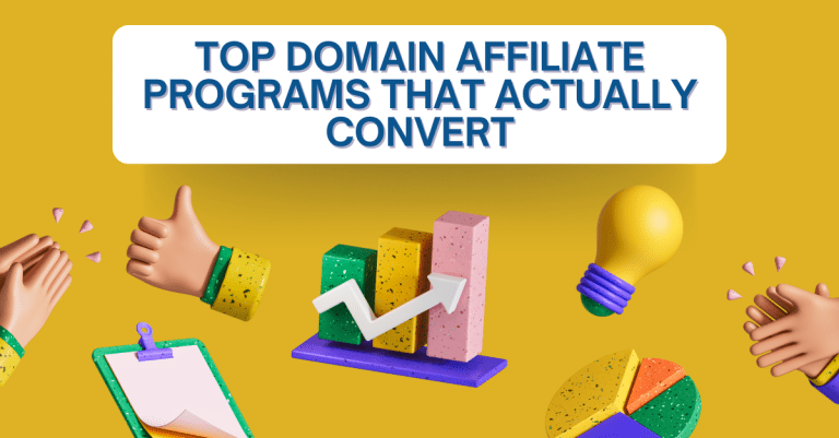 Top Domain Affiliate Programs That Actually Convert