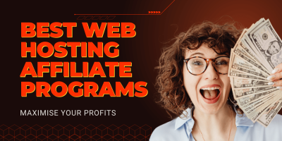 7 Best Web Hosting Affiliate Programs with High Payouts: A Comprehensive Guide
