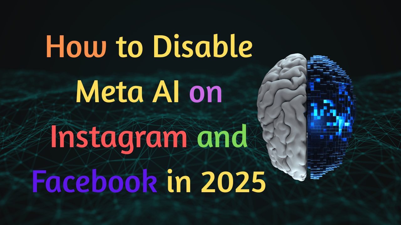 Disable Meta AI on Instagram and Facebook 2025